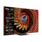 TCL 75'' QD Mini-LED 75C8K 4K Google TV TCL 75'' QD Mini-LED 75C8K 4K Google TV